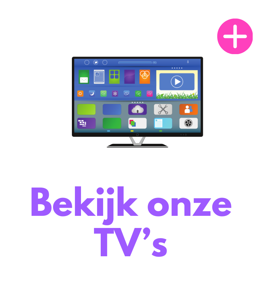 Bekijk onze tv's